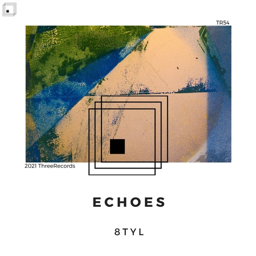 8TYL - Echoes [TR54]